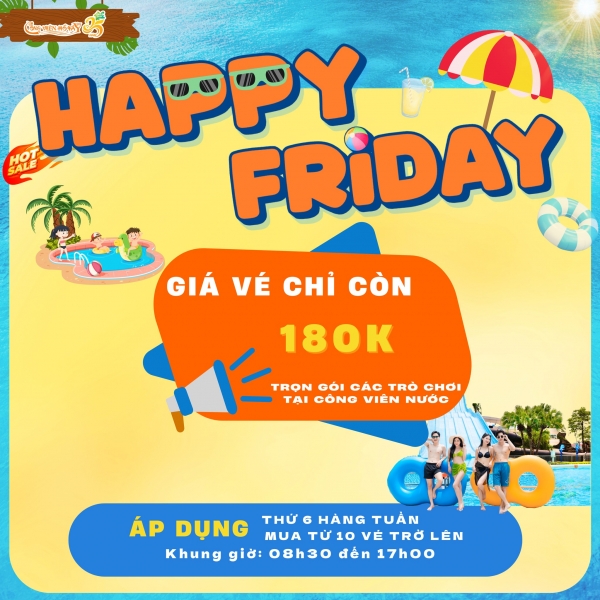 CHƯƠNG TRÌNH KHUYẾN MẠI CHO KHÁCH ĐOÀN NGÀY THỨ 6